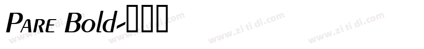 Pare Bold字体转换